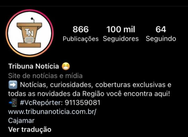Instagram do Tribuna Notícia bate a marca de 100 mil seguidores