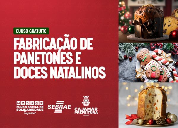 O Fundo Social de Solidariedade, em parceria com o Senai/SEBRAE irá promover um curso de Fabricação de Panetones e Doces Natalinos